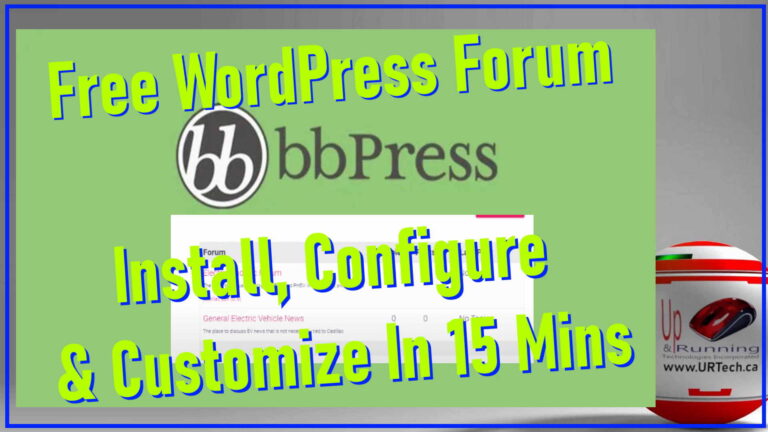 bbpress free wordpress forum - install configure and customize in 15 minutes