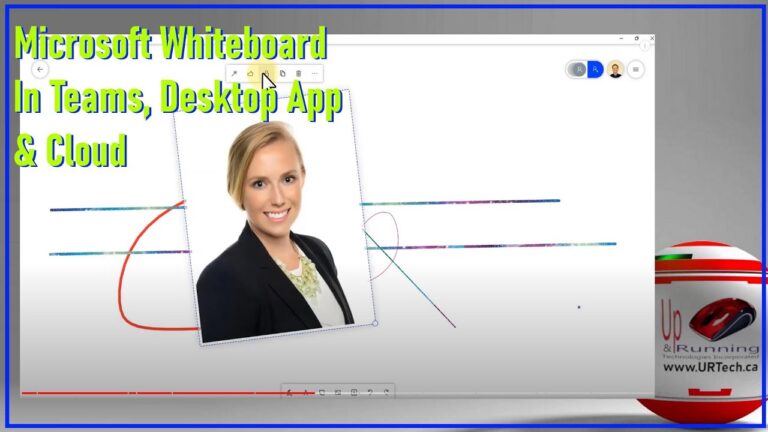 How To Use the Microsoft Whiteboard in Teams, the Cloud and Desktop