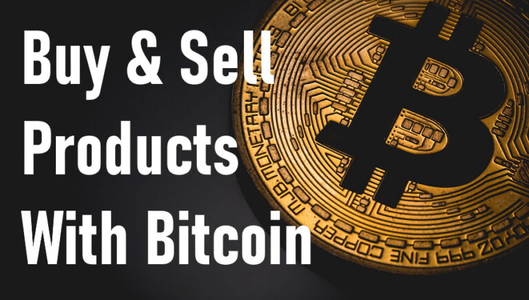 how to buy sell products using bitcoin