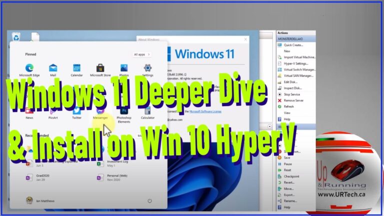 Windows 11 Deeper Dive and Install as a Virtual Machine on Windows 10