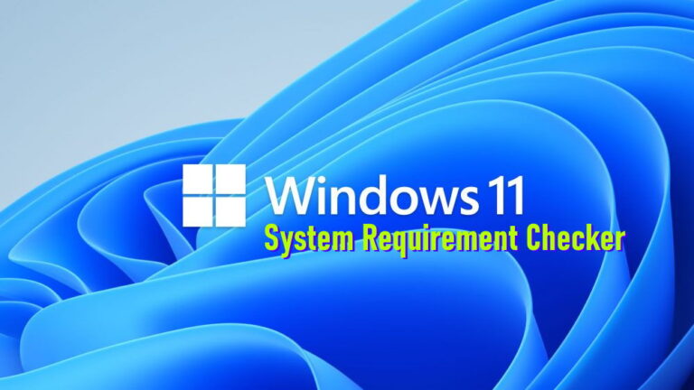 Windows 11 Systems Requirement Checker