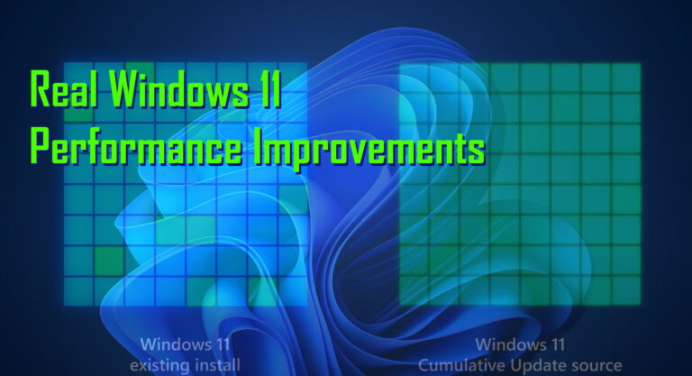 Real Windows 11 Performance Improvements