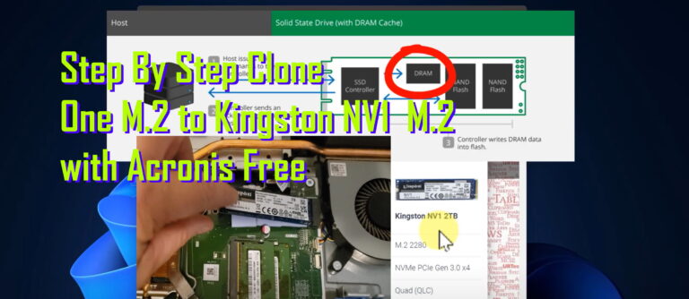 Step By Step Upgrade One M.2 to Kingston NV1 with Acronis Free
