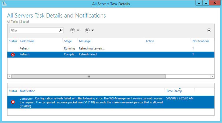 server manager error WS-Management Service Cannot Process the Request. The Computed Response Packet Size 513118 Exceeds the Maximum Envelope Size